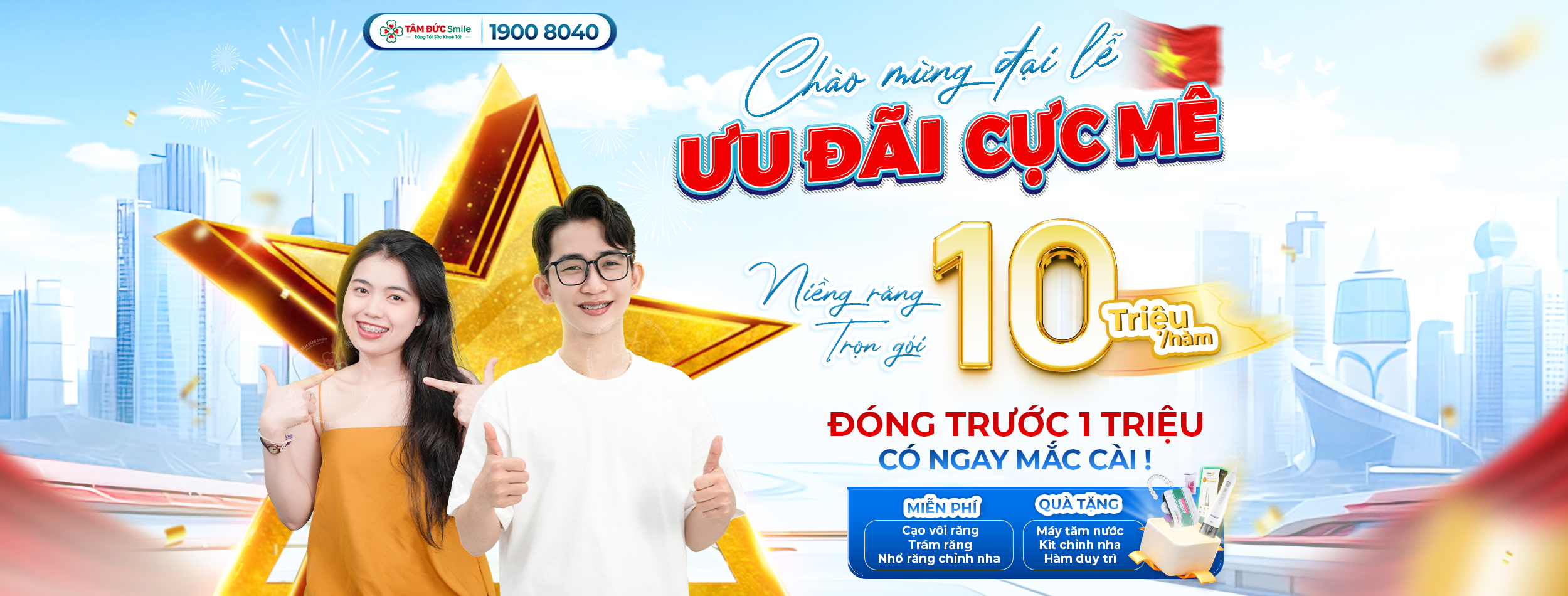 NIỀNG RĂNG - CHÀO MỪNG ĐẠI LỄ 30/4